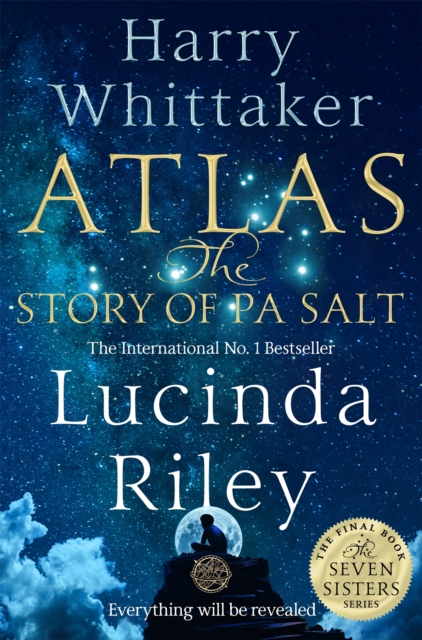 Atlas: The Story of Pa Salt : The epic conclusion to the Seven Sisters series, EPUB eBook