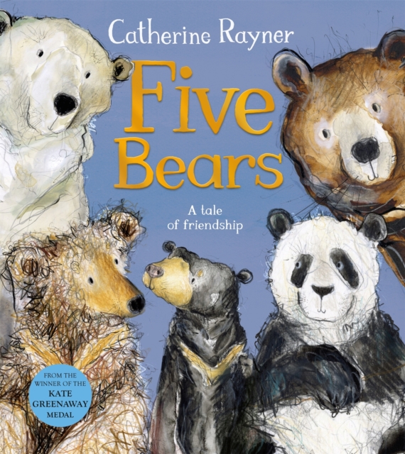 Five Bears : A tale of friendship, Hardback Book
