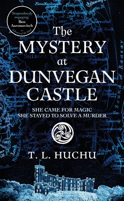 The Mystery at Dunvegan Castle : Stranger Things meets Rivers of London in this thrilling urban fantasy, Hardback Book
