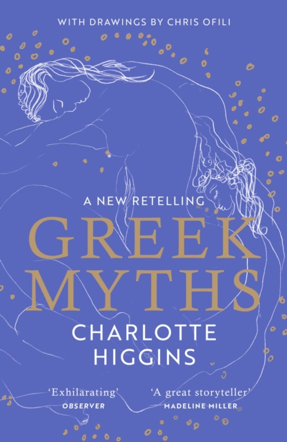 Greek Myths : A new retelling of your favourite myths that puts female characters at the heart of the story, Paperback / softback Book