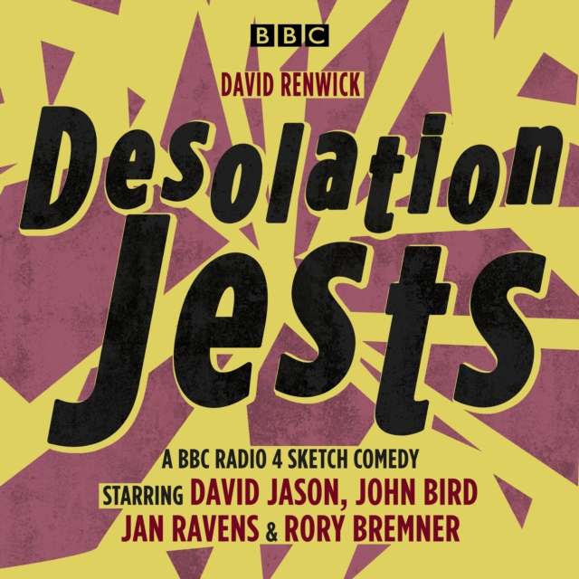 Desolation Jests : A BBC Radio Sketch Comedy, eAudiobook MP3 eaudioBook