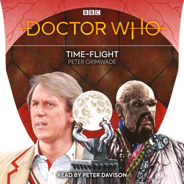 Doctor Who: Time-Flight : 5th Doctor Novelisation, eAudiobook MP3 eaudioBook