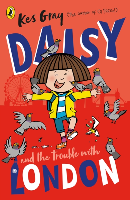 Daisy and the Trouble With London, Paperback / softback Book