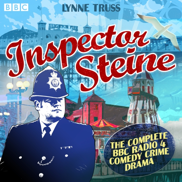 Inspector Steine : The complete BBC Radio 4 comedy crime drama, eAudiobook MP3 eaudioBook