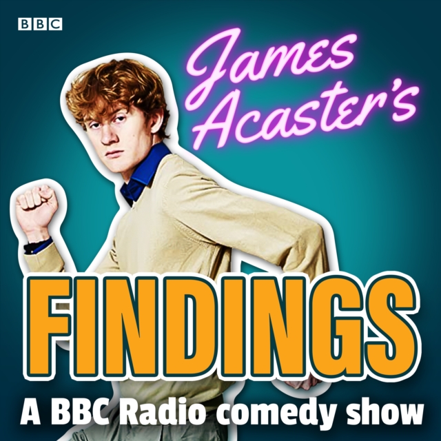 James Acaster's Findings : A BBC Radio comedy show, eAudiobook MP3 eaudioBook
