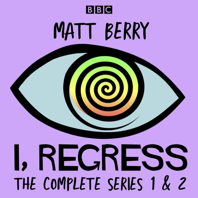 I, Regress: The Complete Series 1-2 : A BBC Radio 4 comedy drama, eAudiobook MP3 eaudioBook