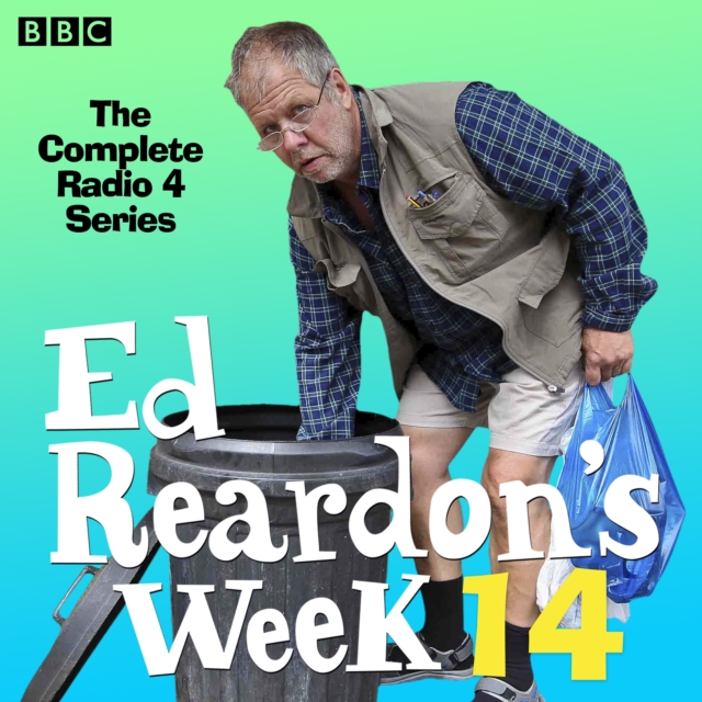 Ed Reardon's Week: Series 14 : The BBC Radio 4 sitcom, eAudiobook MP3 eaudioBook