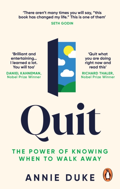 Quit : The Power of Knowing When to Walk Away, Paperback / softback Book