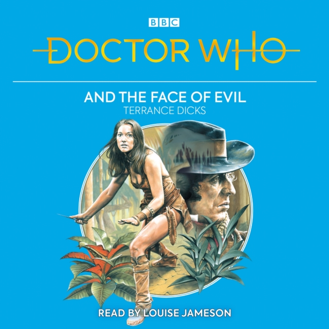 Doctor Who and the Face of Evil : 4th Doctor Novelisation, eAudiobook MP3 eaudioBook