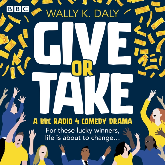 Give or Take : A BBC Radio 4 comedy drama, eAudiobook MP3 eaudioBook