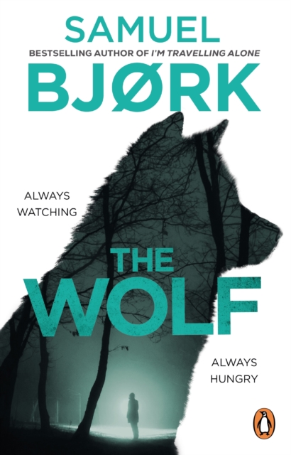 The Wolf : From the author of the Richard & Judy bestseller I m Travelling Alone, EPUB eBook