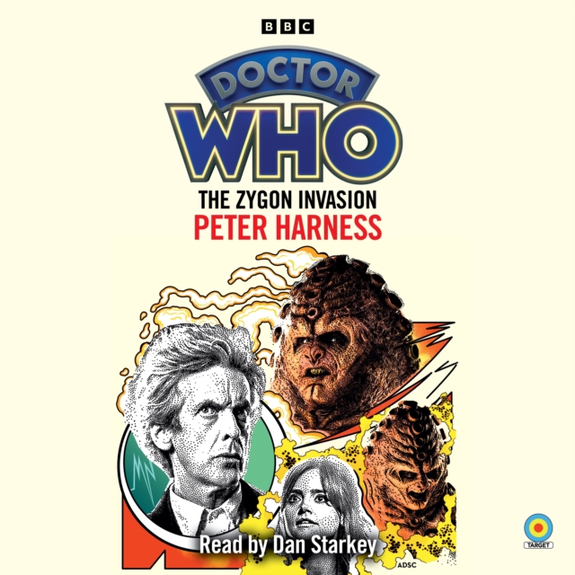 Doctor Who: The Zygon Invasion : 12th Doctor Novelisation, CD-Audio Book