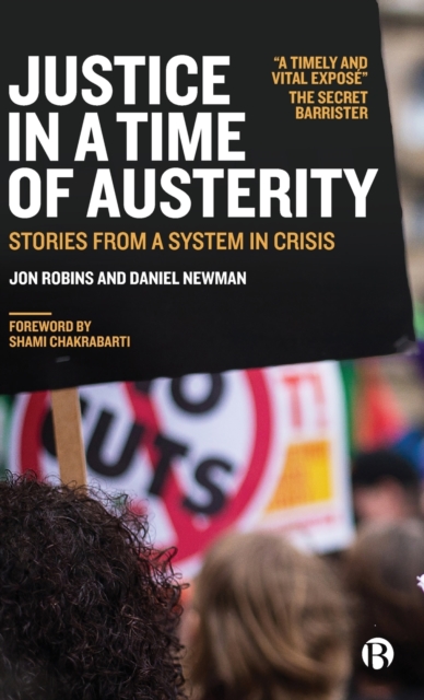 Justice in a Time of Austerity : Stories From a System in Crisis, Hardback Book