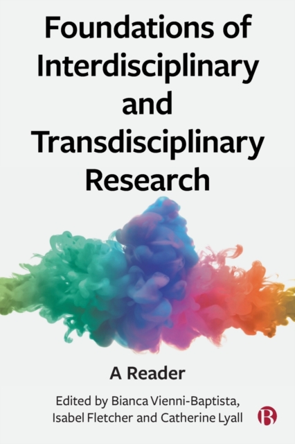Foundations of Interdisciplinary and Transdisciplinary Research : A Reader, Paperback / softback Book