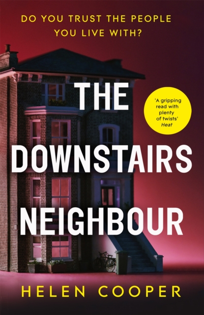 The Downstairs Neighbour : The totally addictive psychological suspense thriller with a shocking twist, Paperback / softback Book