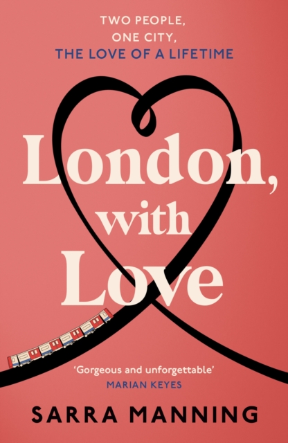 London, With Love : The romantic and unforgettable story of two people, whose lives keep crossing over the years., EPUB eBook