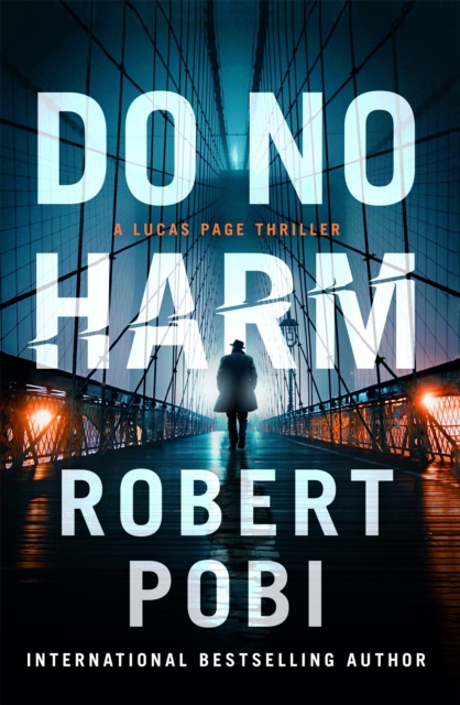 Do No Harm : the brand new action FBI thriller featuring astrophysicist Dr Lucas Page for 2022, Paperback / softback Book