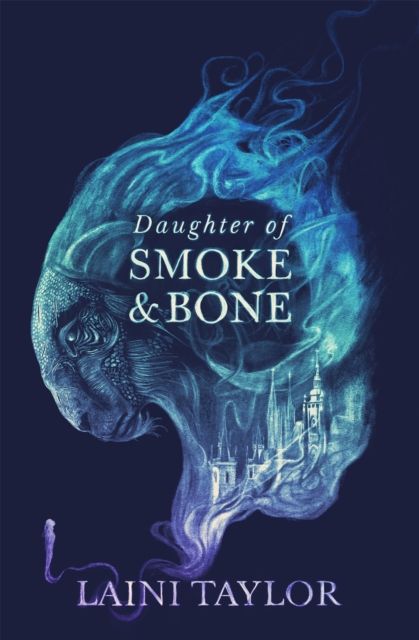 Daughter of Smoke and Bone : Enter another world in this magical SUNDAY TIMES bestseller, Paperback / softback Book