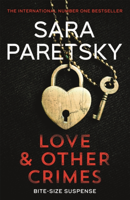 Love and Other Crimes : Short stories from the bestselling crime writer, Paperback / softback Book