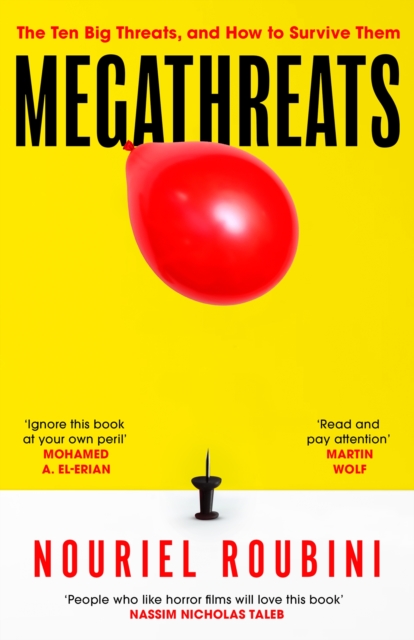 Megathreats : Our Ten Biggest Threats, and How to Survive Them, EPUB eBook