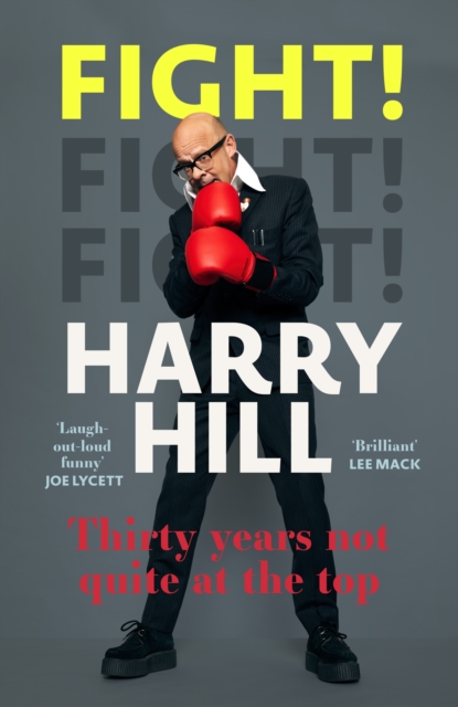 Fight! : Thirty Years Not Quite at the Top, EPUB eBook