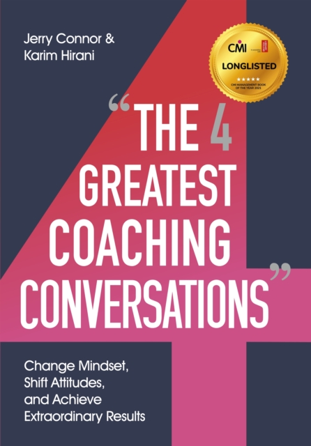 The Four Greatest Coaching Conversations : **LONGLISTED FOR CMI MANAGEMENT BOOK OF THE YEAR**, EPUB eBook