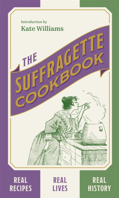 The Suffragette Cookbook, Hardback Book