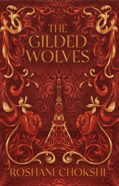 The Gilded Wolves : The astonishing historical fantasy heist from a New York Times bestselling author, Paperback / softback Book