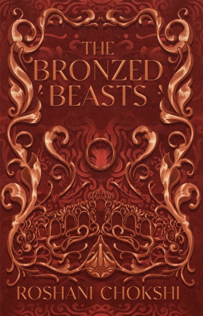 The Bronzed Beasts : The finale to the New York Times bestselling The Gilded Wolves, EPUB eBook