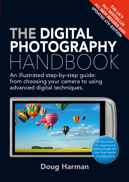The Digital Photography Handbook : An Illustrated Step-by-step Guide, Paperback / softback Book