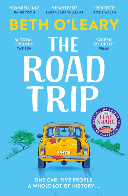 The Road Trip : an hilarious and heartfelt second chance romance from the author of The Flatshare, EPUB eBook
