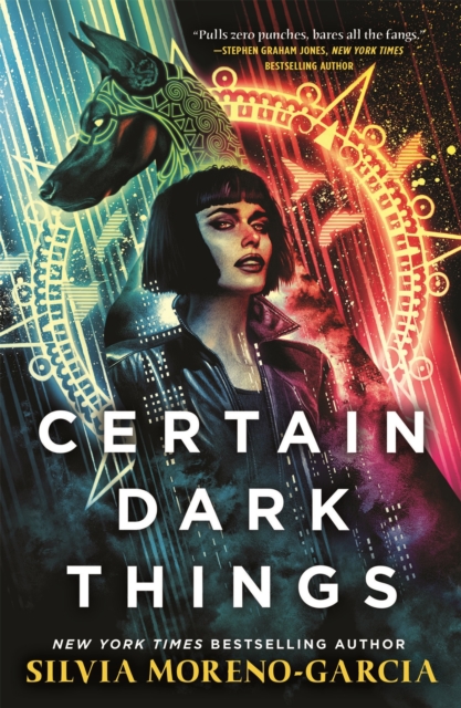 Certain Dark Things, Paperback / softback Book
