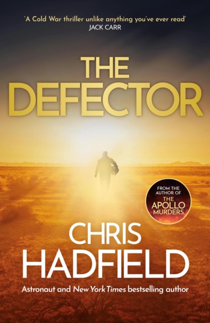 The Defector : the unmissable Cold War spy thriller from the author of THE APOLLO MURDERS, EPUB eBook