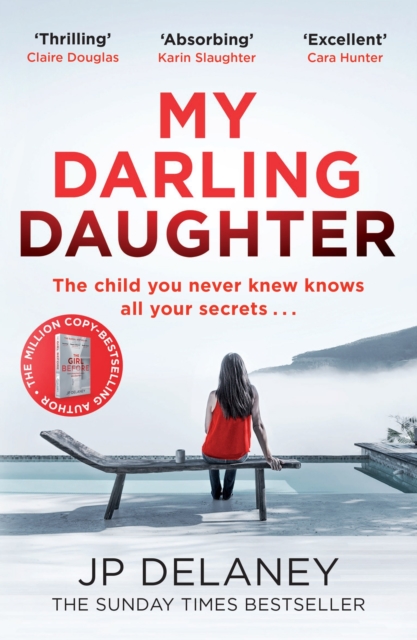 My Darling Daughter : the addictive, twisty thriller from the author of The Girl Before, Paperback / softback Book