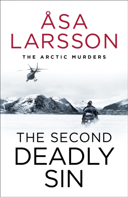 The Second Deadly Sin : The Arctic Murders – A gripping and atmospheric murder mystery, Paperback / softback Book