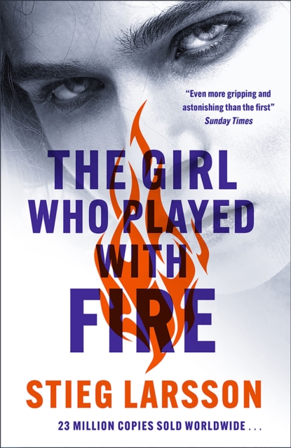 The Girl Who Played With Fire : A Dragon Tattoo story, Paperback / softback Book