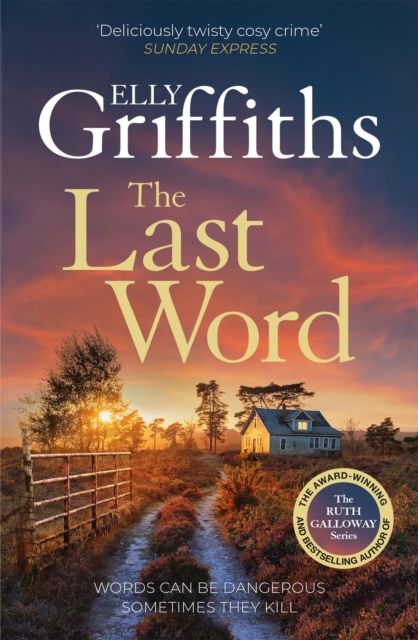 The Last Word : A twisty new mystery from the bestselling author of the Ruth Galloway Mysteries., EPUB eBook