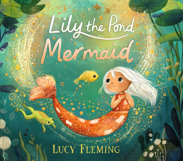 Lily the Pond Mermaid, Hardback Book