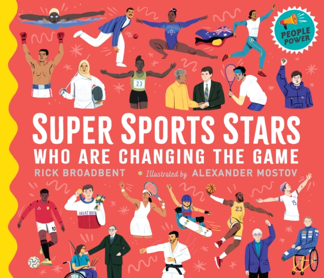 Super Sports Stars Who Are Changing the Game : People Power Series, Hardback Book