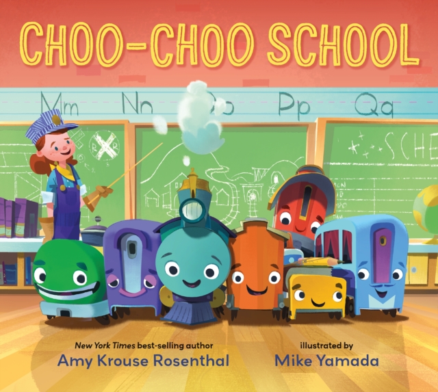 Choo-Choo School : All Aboard for the First Day of School!, PDF eBook