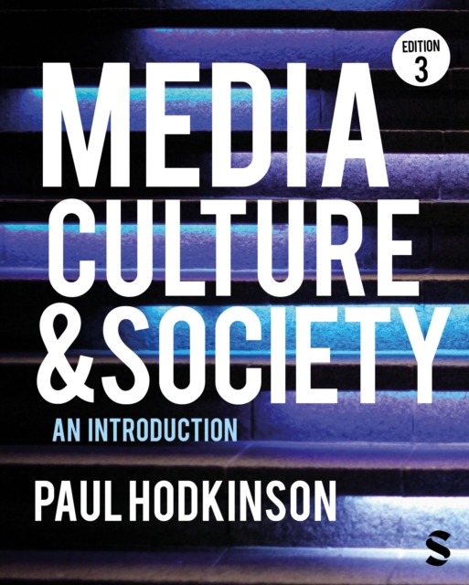 Media, Culture and Society : An Introduction, Paperback / softback Book