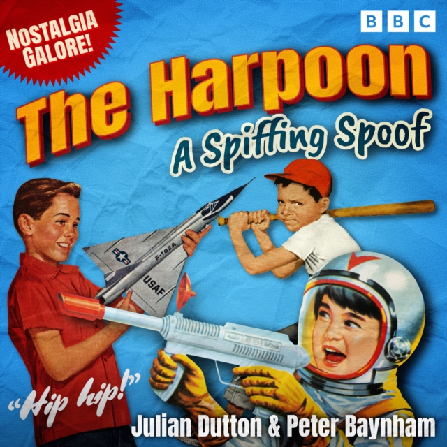 The Harpoon : A BBC Radio spoof magazine for boys, eAudiobook MP3 eaudioBook