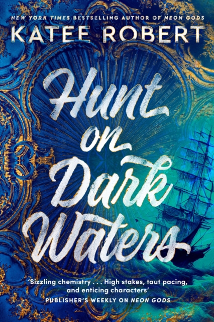 Hunt On Dark Waters : A sexy fantasy romance from TikTok phenomenon and author of Neon Gods, Hardback Book
