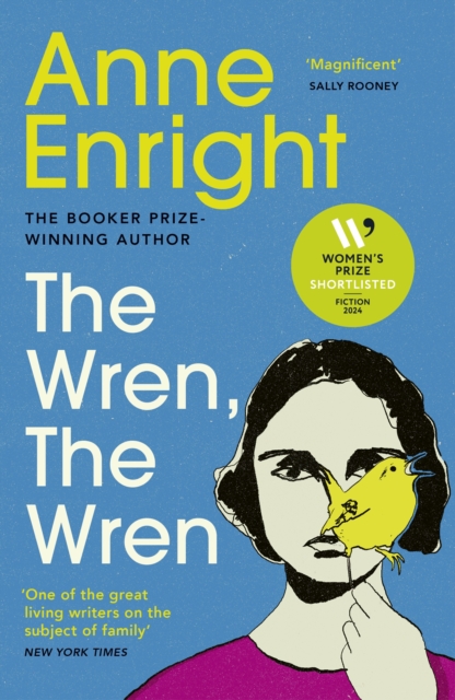 The Wren, The Wren : The Booker Prize-winning author, Paperback / softback Book