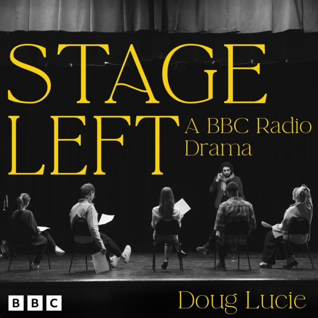 Stage Left : A BBC Radio Drama, eAudiobook MP3 eaudioBook