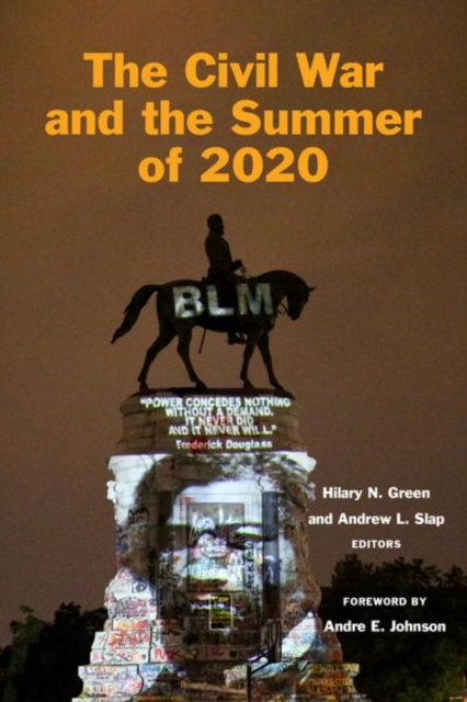 The Civil War and the Summer of 2020, Hardback Book