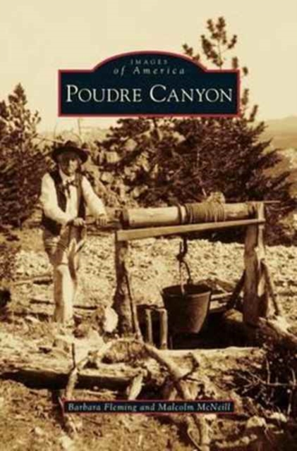 Poudre Canyon, Hardback Book
