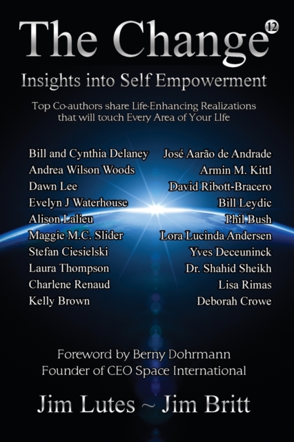 The Change 12 : Insights Into Self-Empowerment, Paperback / softback Book