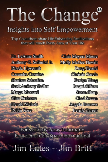 The Change 13 : Insights Into Self-Empowerment, Paperback / softback Book