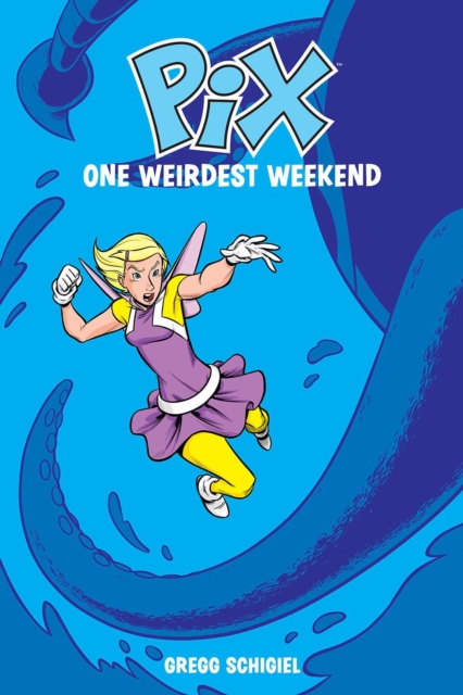 Pix Volume 1: One Weirdest Weekend, Paperback / softback Book